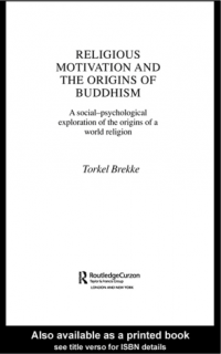 RELIGIOUS
MOTIVATION AND
THE ORIGINS OF
BUDDHISM