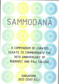 Image of Sammodana : A Compedium Of Curaced Essays to Commemorate The 30 Th Anniversary Of Buddhist And Pali College