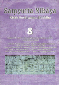 Image of SAMYUTTA NIKAYA 8 : Kitab Suci Agama Buddha