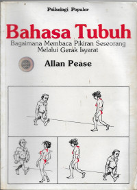 Image of Bahasa Tubuh : Bagaimana Membaca Pikiran Seseorang Melalui Gerak Isyarat