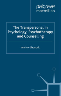 The Transpersonal in Psychology, Psychotherapy and Counselling