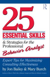 Image of 25 Essential Skills and Strategies for Behavior Analysts Expert Tips for Maximizing Consulting Effectiveness
