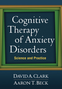 Image of Cognitive Therapy of Anxiety Disorders