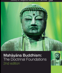 Image of Mahayana Buddhism The Doctrinal Foundations