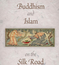 Image of Buddhism And Islam On The Silk Road