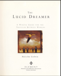 Image of The Lucid Dreamer A Waking Guide For The Traveler Between Worlds
