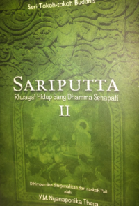 Image of Sariputra Riwayat Hidup Sang Dhamma Senapati II