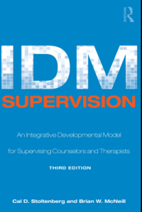 Image of IDM Supervision An Itegrative Developmental Modal For Supervising Counselors And Therapists