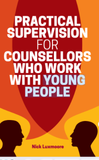 Image of Practical Supervision For Counsellors Who Work With Young People