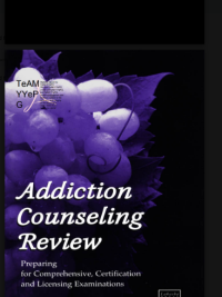 Image of Addiction Conseling Revew Preparing For Comprehensive Certification And Lecensing Examinations