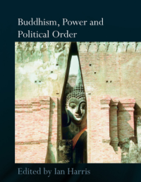 Image of Buddhism Power And Political Order