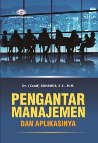 Image of Pengantar Manajemen dan Aplikasinya