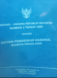 Image of Undang - Undang Republik Indonesia Nomor 1989 Tentang Sistem Pendidikan Nasional Beserta Penjelasan