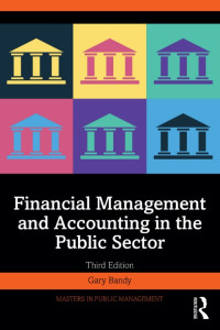 Financial Management and
Accounting in the Public Sector