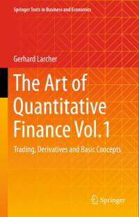 The Art of Quantitative
Finance Vol.1