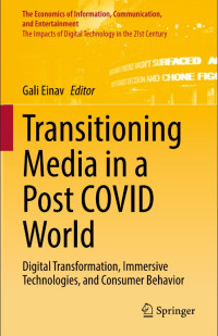 Transitioning Media in a Post
COVID World