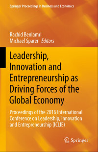 Leadership, Innovation
and Entrepreneurship
as Driving Forces
of the Global Economy