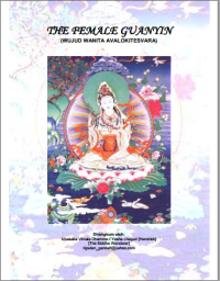 Image of THE FEMALE GUANYIN 
(WUJUD WANITA AVALOKITESVARA)