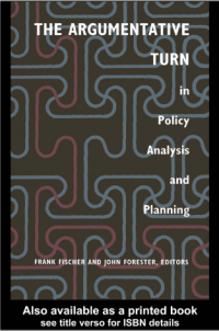 The Argumentative
Turn in Policy Analysis
and Planning