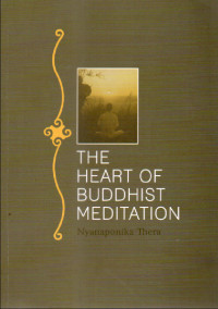 The Heart of Buddhist Meditation