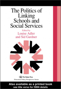 The Politics of Linking Schools and
Social Services