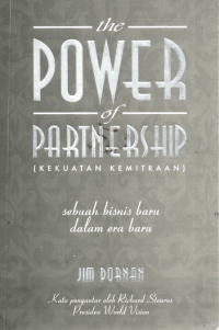 The Pawer Of Partnership:(kekuatan Kemitraan)