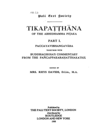 Image of Tikapaṭṭhāna of The Abhidhamma Piṭaka Part I Paccaya Vibhaṅga Vara Together With Buddhaghosa's Commentary from The Pañcappakaraṇaṭṭhakathā