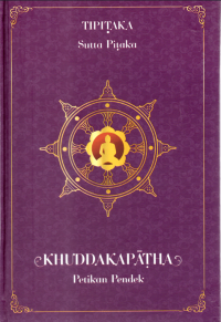 Tipitaka Sutta Pitaka: Khuddakapatha (petikan pendek)