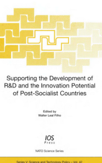 Image of SUPPORTING THE DEVELOPMENT OF R&D AND THE INNOVATION POTENTIAL OF POST-SOCIALIST COUNTRIES