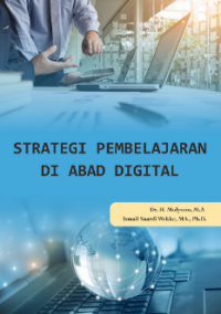 STRATEGI PEMBELAJARAN
DI ABAD DIGITAL