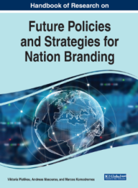 Handbook of Research on Future Policies and Strategies for Nation Branding