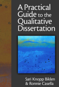 A Practical Guide to the Qualitative Dissertation