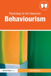 Psychology for the Classroom: Behaviourism