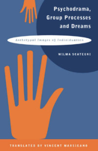 Image of Psychodrama, Group Processes and Dreams