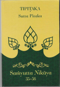 Image of Kitab Suci Tipitaka : Sutta Pitaka = Samyutta Nikaya 35-36