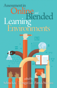 Assessment in Online and Blended Learning Environments