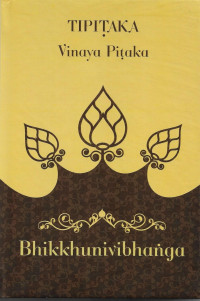 Image of Kitab Suci Tipitaka : Vinaya Pitaka = Bhikkhuvibhanga