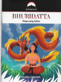 Image of Cerita Relief Borobudur : Bhuridatta = Naga Yang Sabar