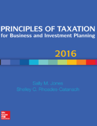 PRINCIPLES OF TAXATION for Business and Investment Planning