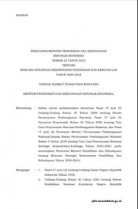 PERATURAN MENTERI PENDIDIKAN DAN KEBUDAYAAN
REPUBLIK INDONESIA
NOMOR 22 TAHUN 2020 TENTANGRENCANA STRATEGIS KEMENTERIAN PENDIDIKAN DAN KEBUDAYAANTAHUN 2020-2024