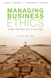 Image of MANAGING BUSINESS ETHICS Straight Talk About How To Do It Right