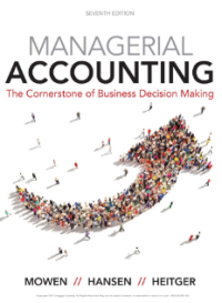 Image of Managerial Accounting THE CORNERSTONE OF BUSINESS DECISION MAKING