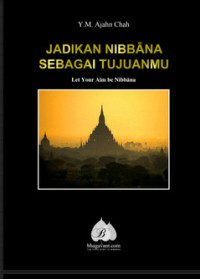 Image of JADIKAN NIBBANA SEBAGAI TUJUANMU