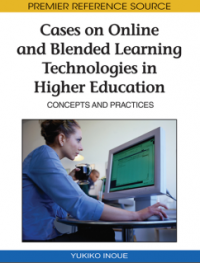 Image of Cases on Online and Blended Learning Technologies in Higher Education: Concepts and Practices