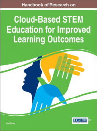 Handbook of Research
on Cloud-Based STEM
Education for Improved
Learning Outcomes