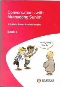 Image of Conversations With Mumyeong Sunim : A guide to Korean Buddhist Temples book 1