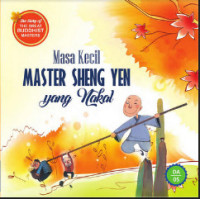 Masa Kecil Master Sheng Yen Yang Nakal