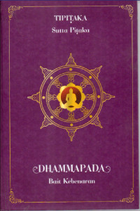 Image of Kitab Suci Dhammapada (Bait Kebenaran) : Sutta Pitaka