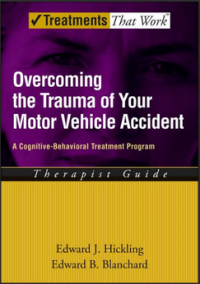 Overcoming the Trauma of Your Motor Vehicle Accident: A Cognitive-Behavioral Treatment Program