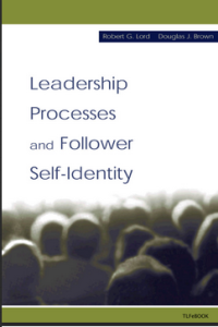 Leadership Processes and Follower Self-Identity